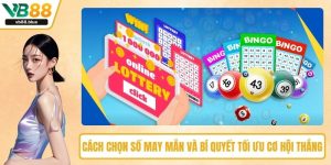 Cách chọn số may mắn
