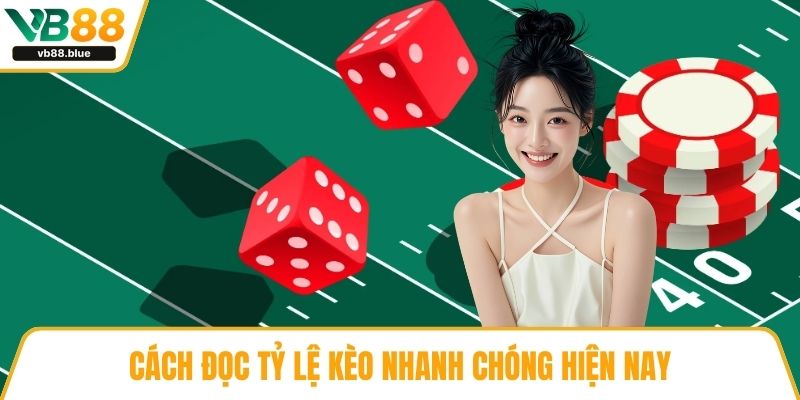 Cách đọc tỷ lệ kèo nhanh chóng hiện nay